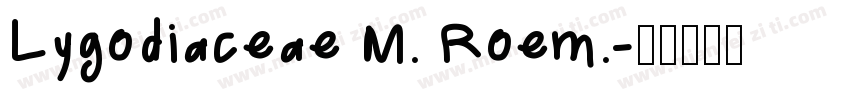 Lygodiaceae M. Roem.字体转换